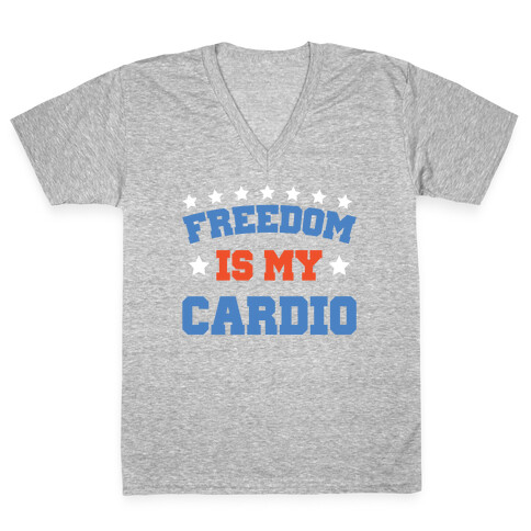 Freedom Is My Cardio V-Neck Tee Shirt