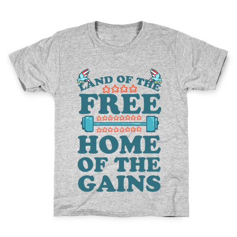 Land of the Free. Home of the Gains! Kids T-Shirt