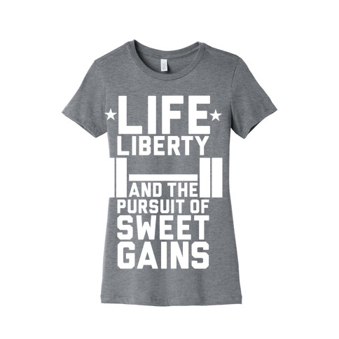 Life, Liberty, Sweet Gains Womens T-Shirt