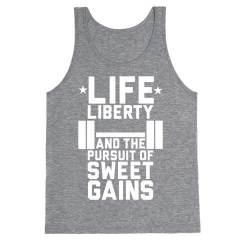 Life, Liberty, Sweet Gains Tank Top