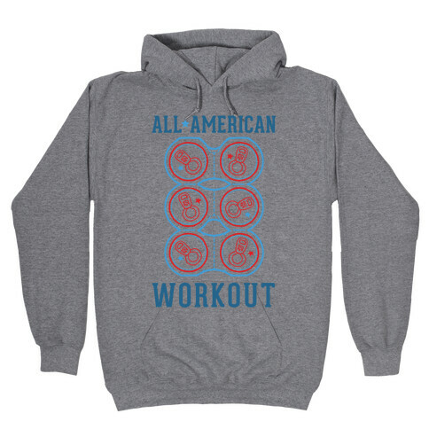 All American Workout Hooded Sweatshirt