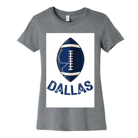 Dallas Football Womens T-Shirt
