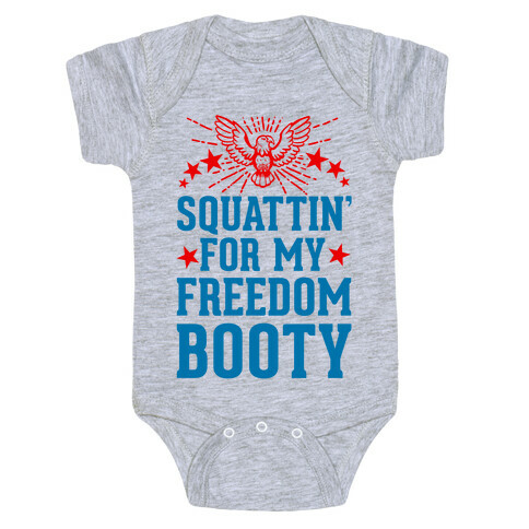 Squattin' For My Freedom Booty Baby One-Piece