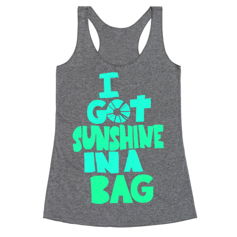 Sunshine in a Bag Racerback Tank Top