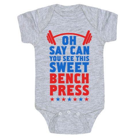 Oh Say Can You See This Sweet Bench Press Baby One-Piece