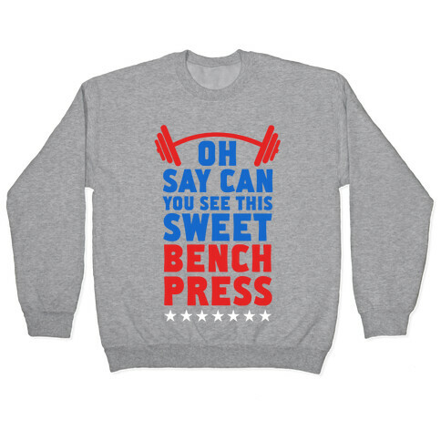 Oh Say Can You See This Sweet Bench Press Pullover