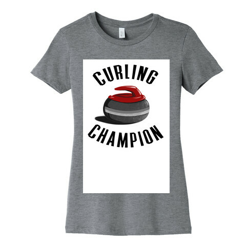 Curling Champion Womens T-Shirt