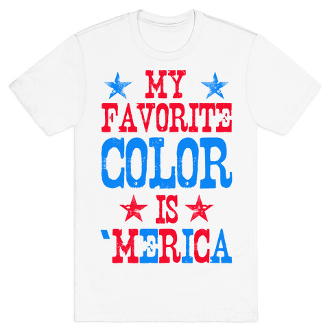 My Favorite Color is 'Merica! T-Shirt