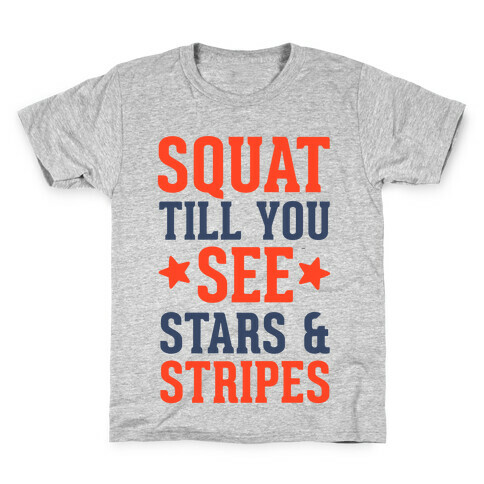 Squat Till You See Stars Kids T-Shirt