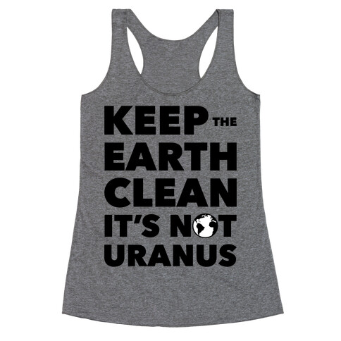 Keep The Earth Clean Racerback Tank Top