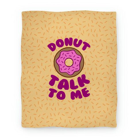 Donut Talk To Me Blanket