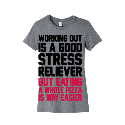 Pizza Workout Womens T-Shirt