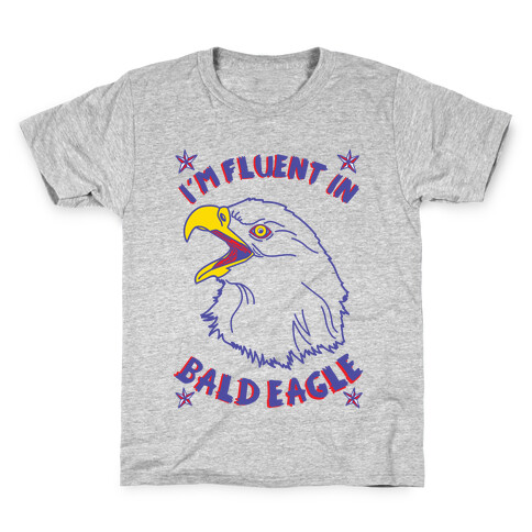 I'm Fluent in Bald Eagle Kids T-Shirt