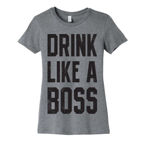 Drink Like A Boss (Vintage Tank) Womens T-Shirt