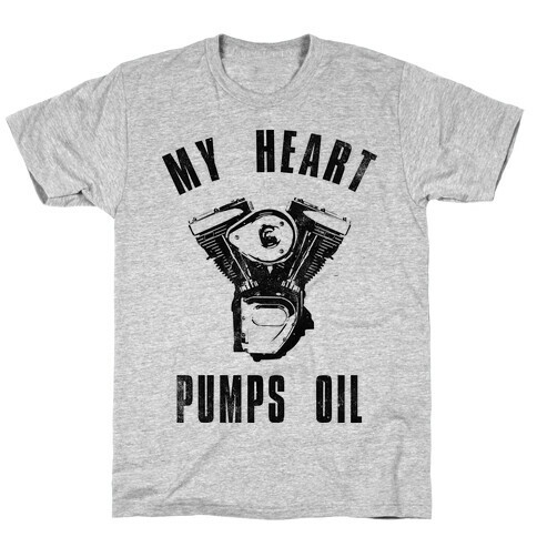 My Heart Pumps Oil (Vintage Tank) T-Shirt