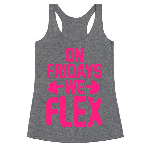 On Fridays We Flex Racerback Tank Top