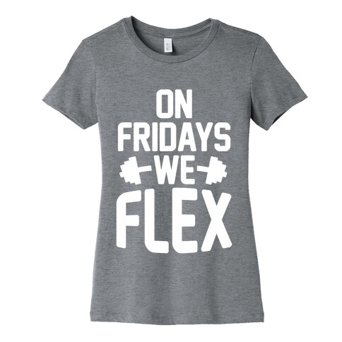 On Fridays We Flex Womens T-Shirt