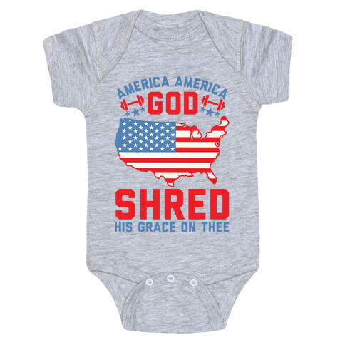 America America God Shred His Grace On Thee Baby One-Piece