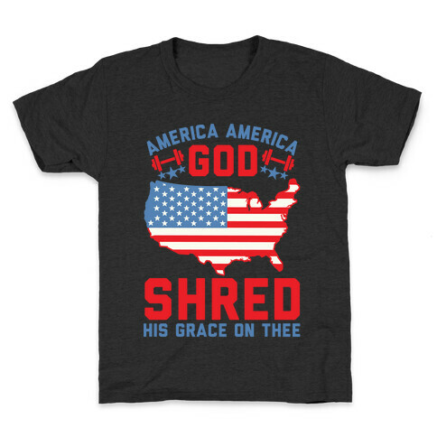 America America God Shred His Grace On Thee Kids T-Shirt