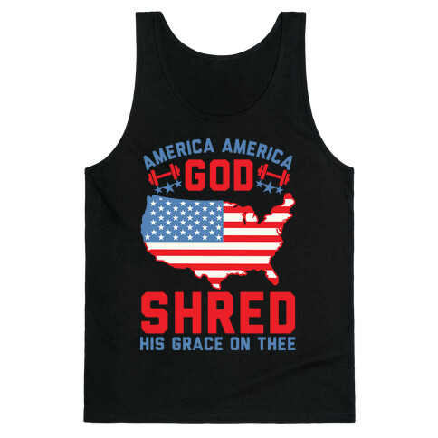 America America God Shred His Grace On Thee Tank Top