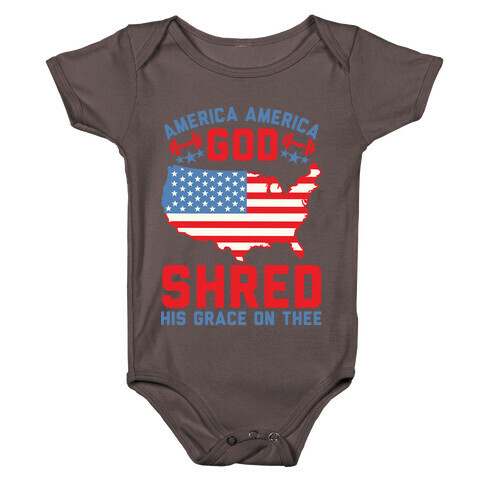 America America God Shred His Grace On Thee Baby One-Piece