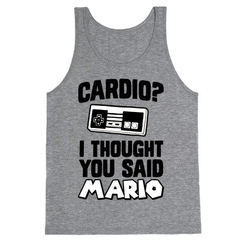 I Thought You Said Mario Tank Top