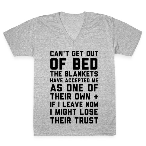 Can't Get Out Of Bed V-Neck Tee Shirt