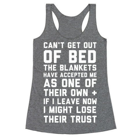 Can't Get Out Of Bed Racerback Tank Top