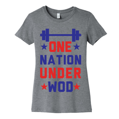 One Nation Under WOD Womens T-Shirt