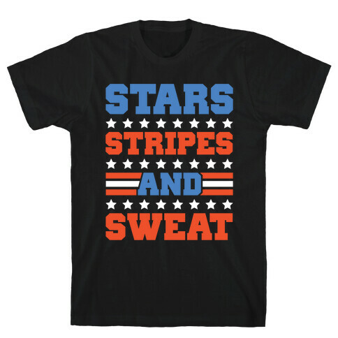 Stars Stripes and Sweat T-Shirt