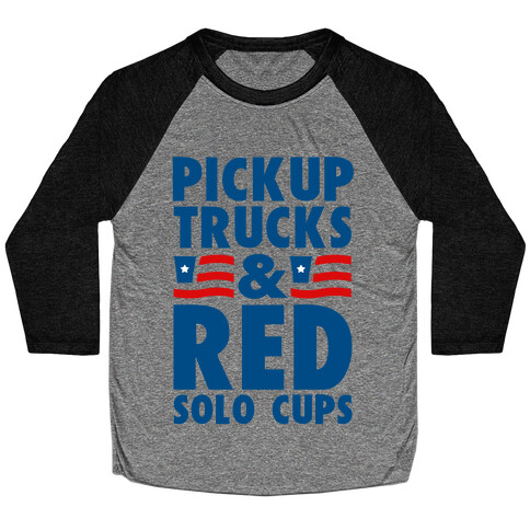Pickup Trucks and Red Solo Cups Baseball Tee