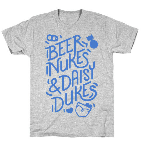 Beer Nukes And Daisy Dukes T-Shirt