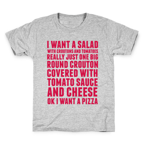 I Want a Salad Kids T-Shirt