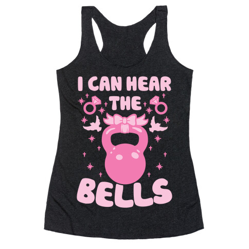 I Can Hear The Bells Racerback Tank Top