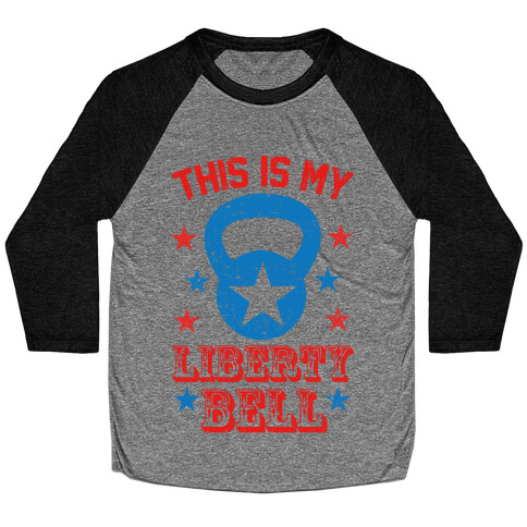 This Is My Liberty Bell Baseball Tee