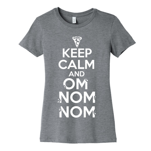 Keep Calm and Om Nom Nom Womens T-Shirt