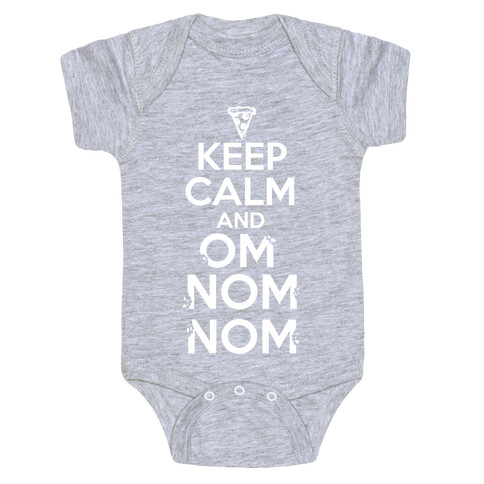 Keep Calm and Om Nom Nom Baby One-Piece