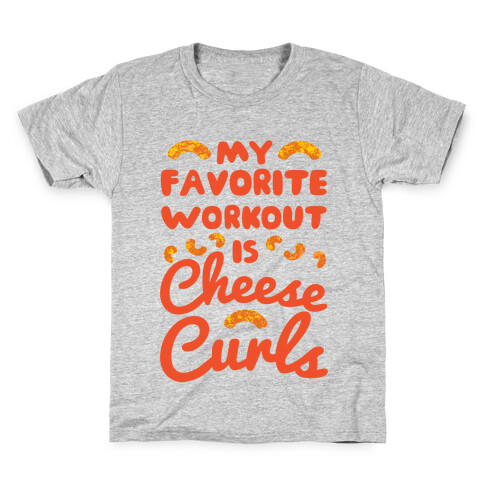 My Favorite Workout Is Cheese Curls Kids T-Shirt