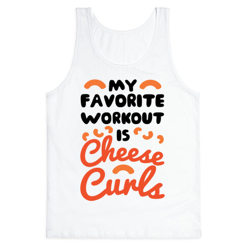 My Favorite Workout Is Cheese Curls Tank Top
