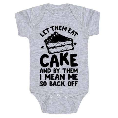 Let Me Eat Cake Baby One-Piece