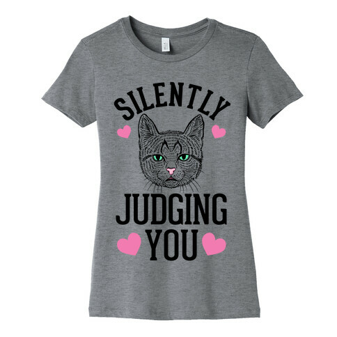 Silently Judging You Womens T-Shirt