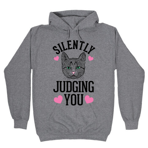 Silently Judging You Hooded Sweatshirt