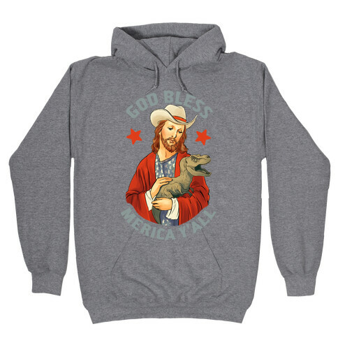 God Bless Merica Y'all Hooded Sweatshirt