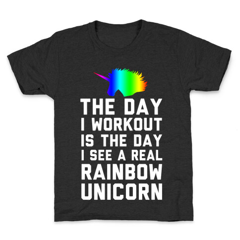 The Day I Workout is The Day I See a Rainbow Unicorn Kids T-Shirt