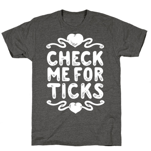 Check Me For Ticks T-Shirt