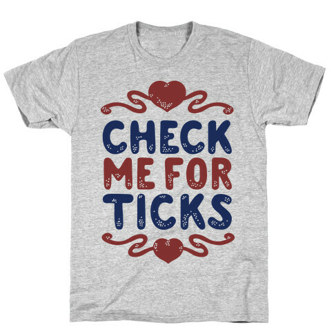 Check Me For Ticks T-Shirt
