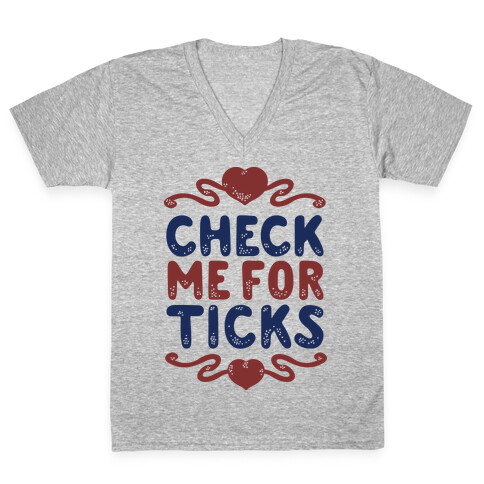 Check Me For Ticks V-Neck Tee Shirt