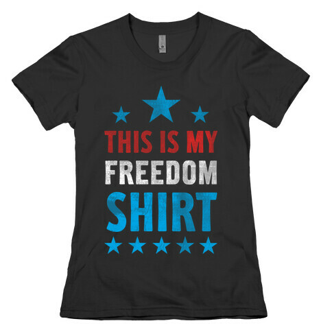 Freedom Shirt Womens T-Shirt