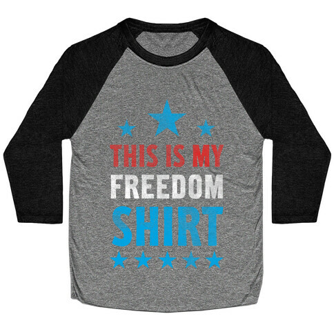 Freedom Shirt Baseball Tee