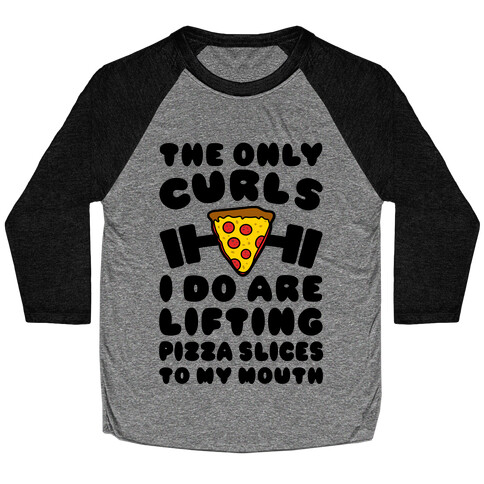 I Lift Pizza Baseball Tee